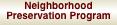 Neighborhood  Preservation Program