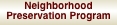 Neighborhood  Preservation Program